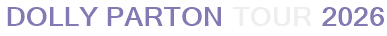 Dolly Parton Tour 2026